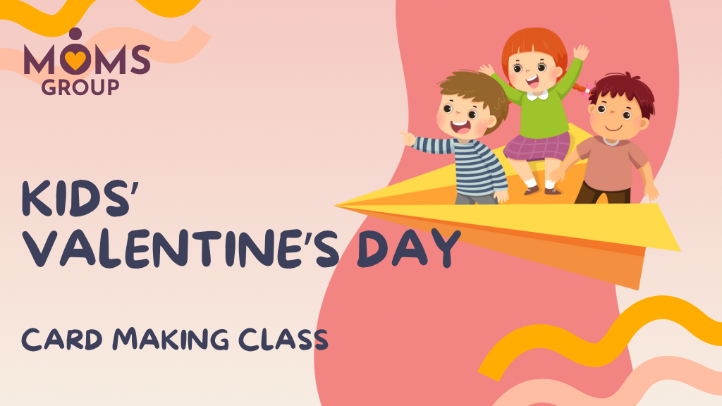 Kids Valentines Mom’s group